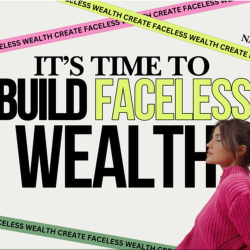 Promotional graphic with text 'It's time to build faceless wealth' and a person in a pink sweater.